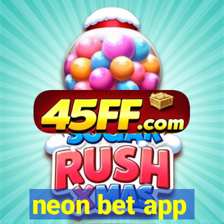 neon bet app